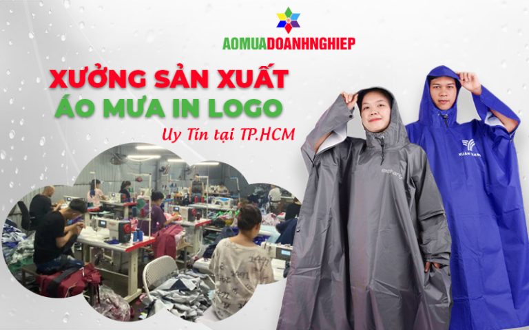 Xưởng sản xuất áo mưa in logo uy tín tại TPHCM chất lượng cao