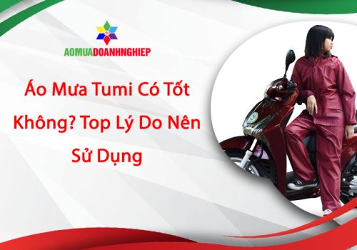 Ao-mua-tumi-co-tot-khong-10
